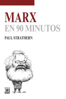 Marx en 90 minutos.  Jos A. Padilla Villate