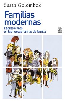 Familias modernas.  Susan Golombok