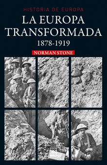 La Europa transformada.  Norman Stone