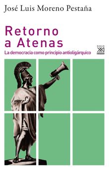 Retorno a Atenas.  Jos Luis Moreno Pestaa