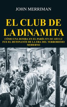 El club de la dinamita.  John Merriman