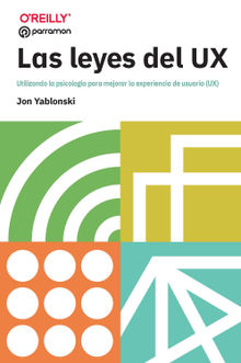 Las leyes del UX.  Jon Yablonski