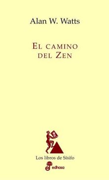 El camino del Zen.  Adolfo Vzquez