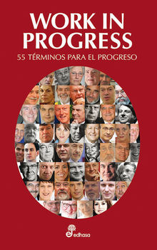 Work in progress: 55 trminos para el progreso.  Varios Autores