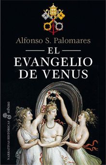 El evangelio de Venus.  Alfonso S. Palomares