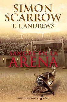 Sangre en la arena.  Simon Scarrow