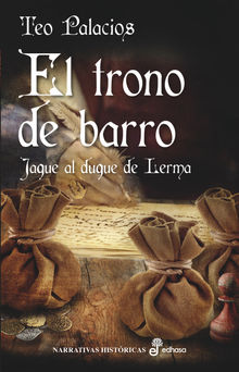 Trono de barro.  Teo Palacios