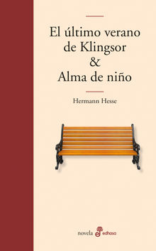 El ltimo verano de Klingsor & Alma de nio.  Carlos Fortea