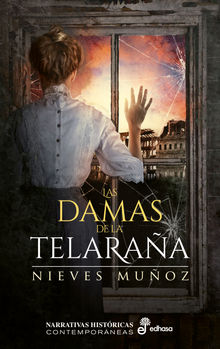 Las damas de la telaraa.  Nieves Muoz