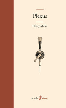 Plexus.  Henry Miller