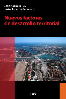 Nuevos factores de desarrollo territorial.  Javier Esparcia Prez
