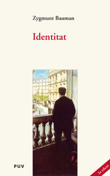 Identitat, (2a ed.).  Zygmunt Bauman