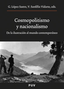 Cosmopolitismo y nacionalismo.  Gerardo Lpez Sastre