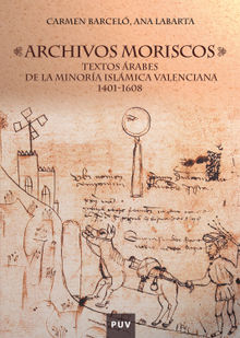 Archivos moriscos.  Ana Mara Labarta Gmez