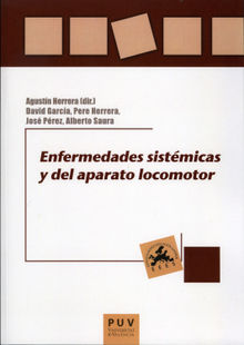 Enfermedades sistmicas y del aparato locomotor.  Agustn Herrera Ballester