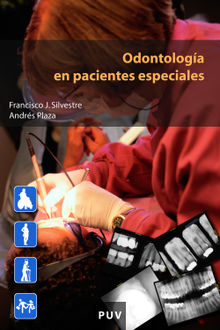 Odontologa en pacientes especiales.  Francisco Javier Silvestre Donat