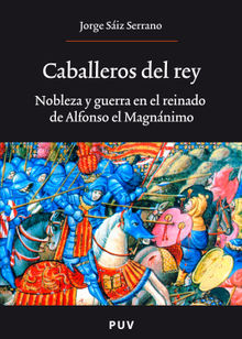 Caballeros del rey.  Jorge Siz Serrano