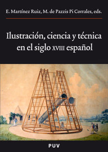 Ilustracin, ciencia y tcnica en el siglo XVIII espaol.  M. Pazzis Pi de Corrales