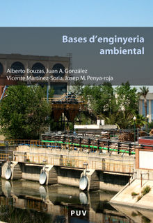 Bases d'enginyeria ambiental.  Josep M. Penya-roja Oltra