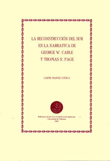 La reconstruccin del sur en la narrativa de George W. Cable y Thomas N. Page.  Carme Manuel Cuenca