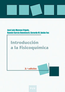 Introduccin a la Fisicoqumica, 2a ed..  Jos Luis Moreno Frigols