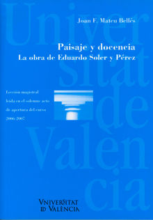 Paisaje y docencia. La obra de Eduardo Soler y Prez.  Joan F. Mateu Bells