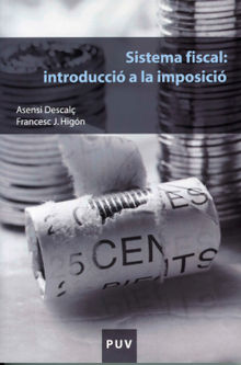 Sistema fiscal: introducci a la imposici.  Francesc J. Hign i Tamarit