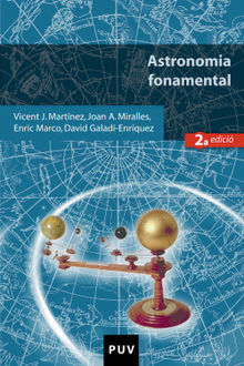 Astronomia fonamental, 2a ed..  Joan Antoni Miralles Torres