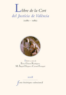 Llibre de la Cort del Justcia de Valncia.  Carmel Ferragud Domingo