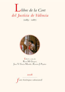 Llibre de la Cort del Justcia de Valncia.  Ramon J. Pujades