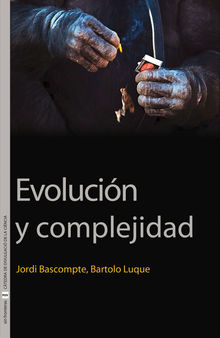 Evolucin y complejidad.  Bartolome Luque Serrano