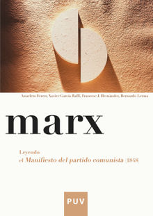 Marx. Leyendo el Manifiesto del partido comunista (1848).  Bernardo Lerma Sirvent