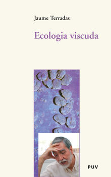 Ecologia viscuda.  Jaume Terradas Serra