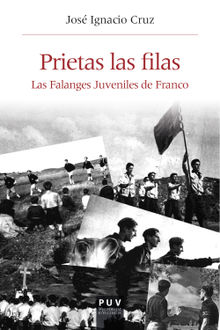 Prietas las filas.  Jos Ignacio Cruz Orozco