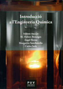 Introducci a l'Enginyeria Qumica.  Carles Sol i Ferrando