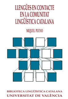 Llenges en contacte en la comunitat lingstica catalana.  Miquel Pueyo Pars