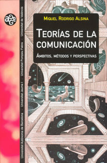 Teoras de la comunicacin.  Miquel Rodrigo Alsina