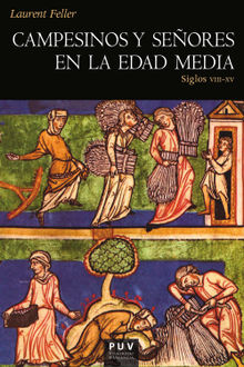 Campesinos y seores en la Edad Media.  Llus To Figueras