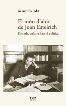 El mn d'ahir de Joan Estelrich.  Xavier Pla Barbero