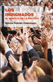 Los indignados.  Marcos Roitman Rosenmann