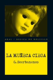 La mueca ciega.  G. Scerbanenco