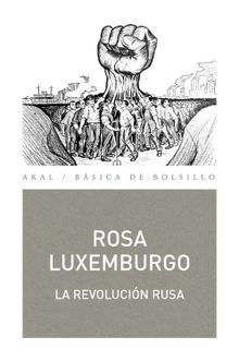 La Revolucin Rusa.  Rosa Luxemburgo