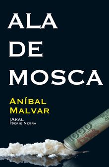 Ala de mosca.  Anbal Malvar