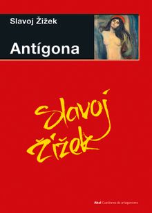 Antgona.  Slavoj Zizek