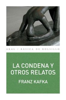 La condena y otros relatos.  Franz Kafka