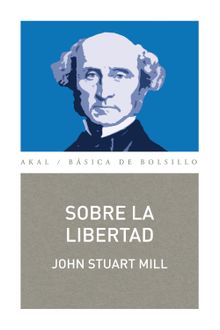 Sobre la libertad.  John Stuart Mill