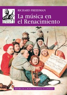 La msica en el Renacimiento.  Richard Freedman