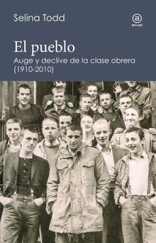 El pueblo.  Selina Todd