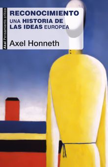 Reconocimiento.  Axel Honneth