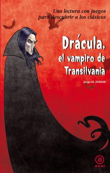 Drcula, el vampiro de Transilvania.  Jorge Martnez Jurez